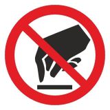 Знак Запрещается прикасаться d-150 мм пластик ПВХ фото 1